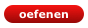 oefenen